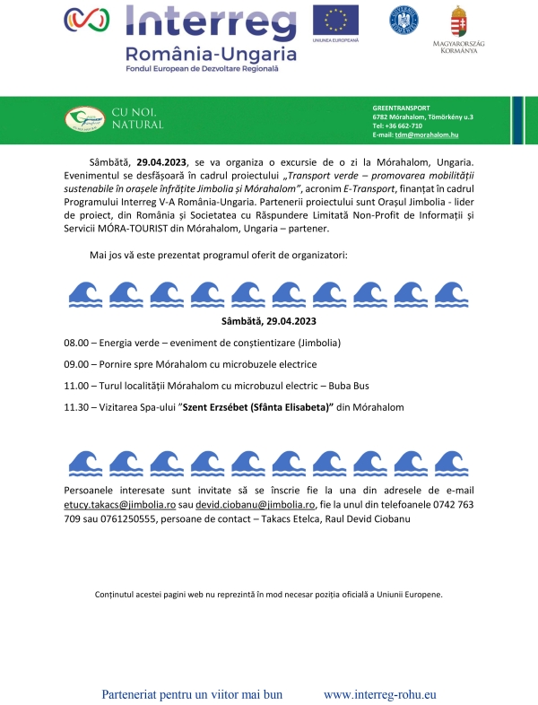 Sâmbătă, 29.04.2023, se va organiza o excursie de o zi la Mórahalom, Ungaria.
